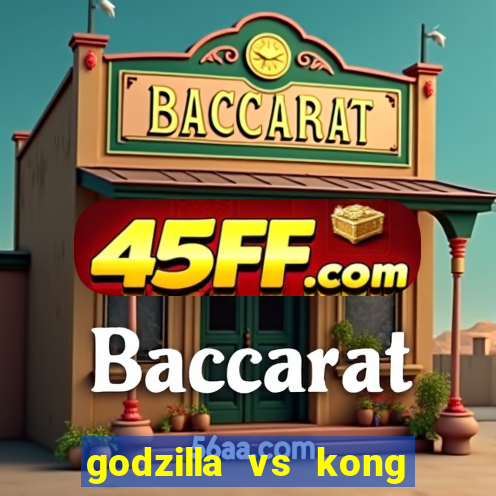 godzilla vs kong filme completo dublado topflix